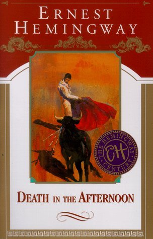 Ernest Hemingway/Death in the Afternoon