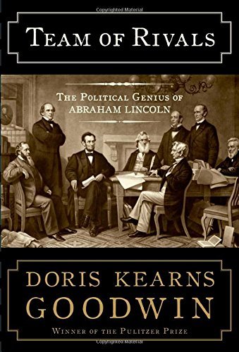 Doris Kearns Goodwin Team Of Rivals The Political Genius Of Abraham Lincoln 