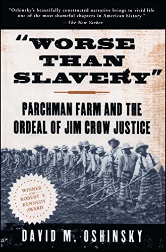 David M. Oshinsky/Worse Than Slavery