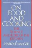 Harold Mcgee On Food & Cooking 