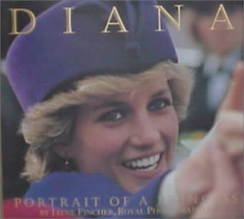 Jayne Fincher Diana Portrait Of A Princess 