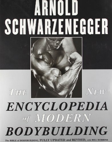 Arnold Schwarzenegger/New Encyclopedia Of Modern Bodybuilding,The