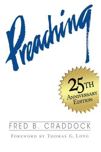 Fred B. Craddock Preaching 34579 0025 Edition;anniversary 