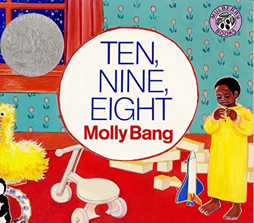Molly Bang/Ten, Nine, Eight