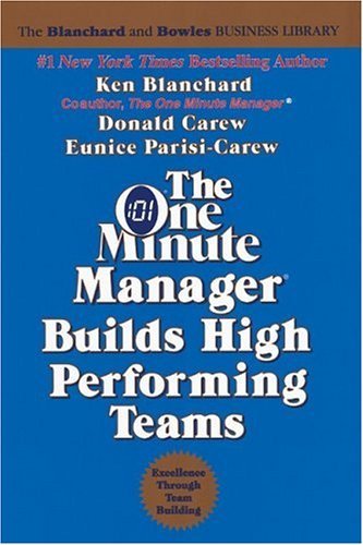 Ken Blanchard/One Minute Manager Builds High Performing Team,The@Revised