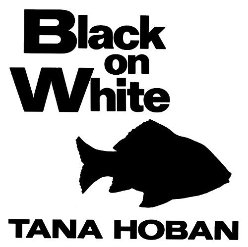 Tana Hoban/Black on White
