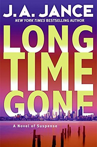 J. A. Jance/Long Time Gone