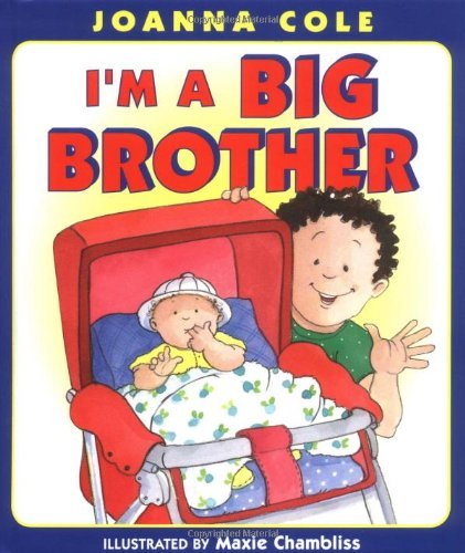 Joanna Cole/I'M A Big Brother