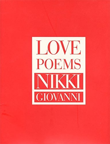 Nikki Giovanni/Love Poems