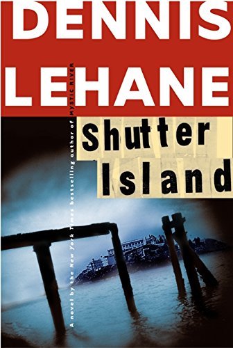 Dennis Lehane/Shutter Island