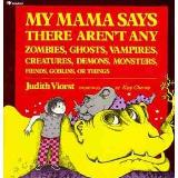 Judith Viorst My Mama Says There Aren't Any Zombies Ghosts Vam 0002 Edition; 