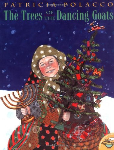 Patricia Polacco/The Trees of the Dancing Goats