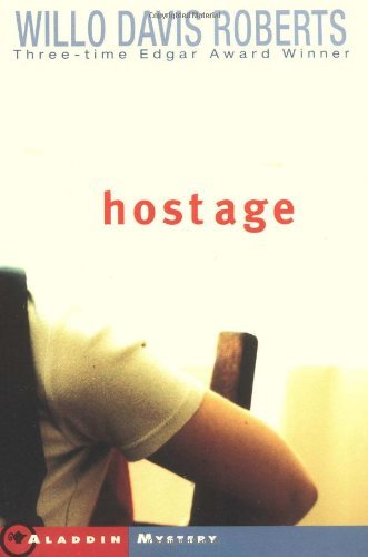 Willo Davis Roberts/Hostage@Reprint