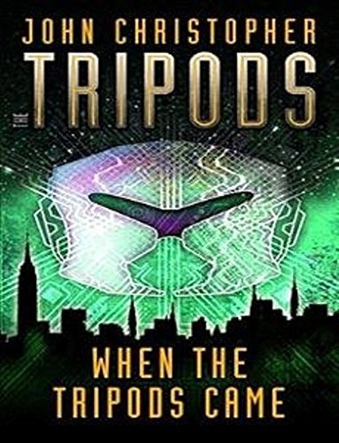 John Christopher/When the Tripods Came