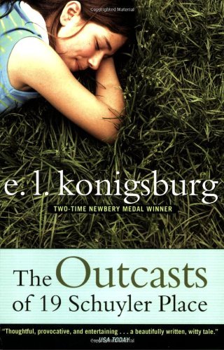 E. L. Konigsburg/The Outcasts of 19 Schuyler Place@Reprint