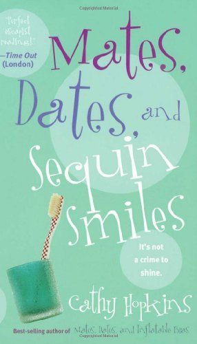 Cathy Hopkins/Mates Dates & Sequin Smiles