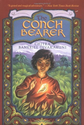 Chitra Banerjee Divakaruni/The Conch Bearer@Original