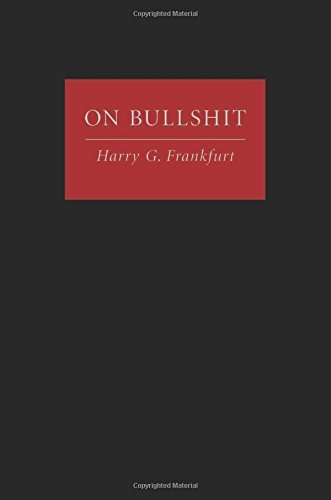 Harry G. Frankfurt/On Bullshit