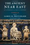 James B. Pritchard The Ancient Near East An Anthology Of Texts And Pictures 