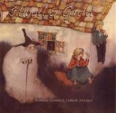 Brothers Grimm Hansel & Gretel 