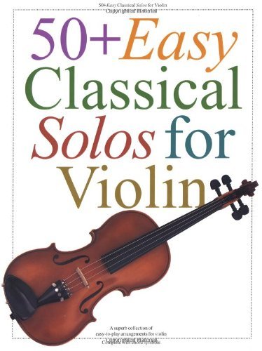 Hal Leonard Corp 50+ Easy Classical Solos For Violin 