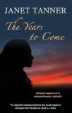 Janet Tanner The Years To Come 