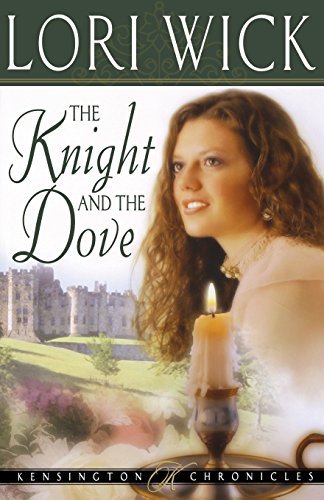 Lori Wick/The Knight and the Dove@0002 EDITION;