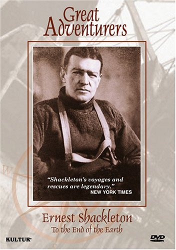 Ernest Shackleton-To The End O/Great Adventures@Nr