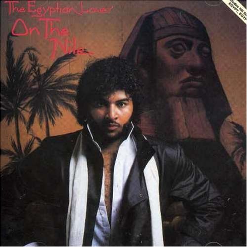 Egyptian Lover/On The Nile