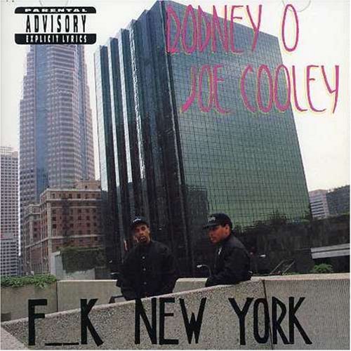 RODNEY O/JOE COOLEY/F..K NEW YORK