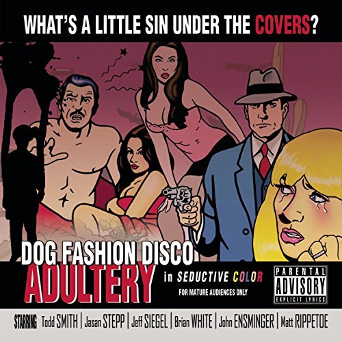 Dog Fashion Disco Adultery Explicit Version 