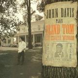 John Davis Plays Blind Tom Davis (pno) 