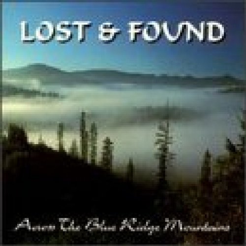 Lost & Found Across The Blue Ridge Mountain 