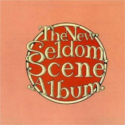 Seldom Scene/New Seldom Scene Album