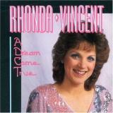 Rhonda Vincent Dream Come True 