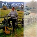 Paul Adkins/Old Rusty Gate