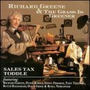 Richard & The Grass Is Greene/Sales Tax Toddle