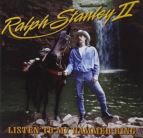 Ralph Ii Stanley/Listen To My Hammer Ring@Hdcd