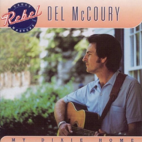 Del McCoury/My Dixie Home