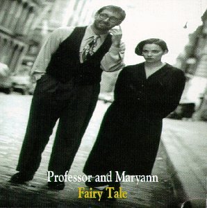 Professor & Maryann/Fairy Tale