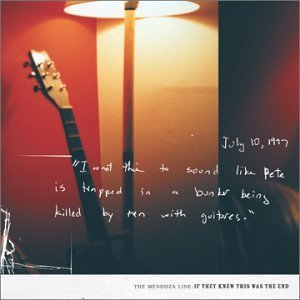 Mendoza Line/If They Knew This Was The End