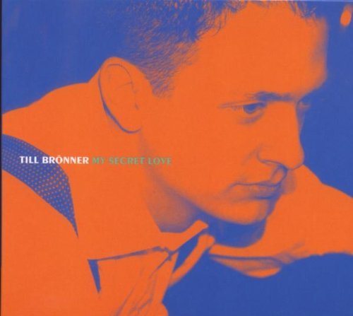 Till Bronner My Secret Love 