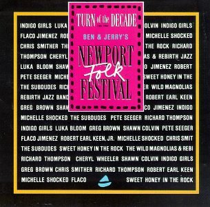 Turn Of The Decade/Turn Of The Decade-Ben & Jerry@Thompson/Shocked/Indigo Girls@Seeger/Jimenez/Colvin/Bloom