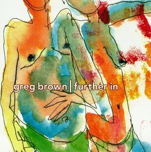 Greg Brown/Further In