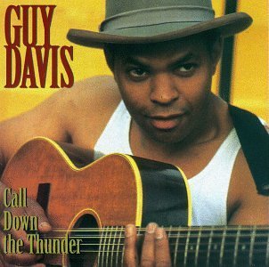 DAVIS,GUY/CALL DOWN THE THUNDER
