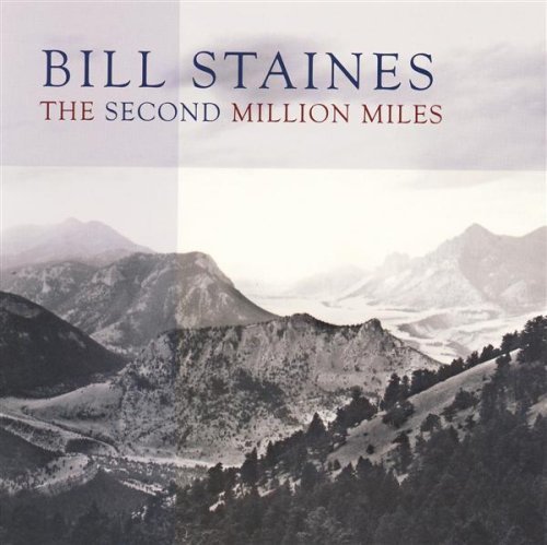 Bill Staines Second Million Miles 
