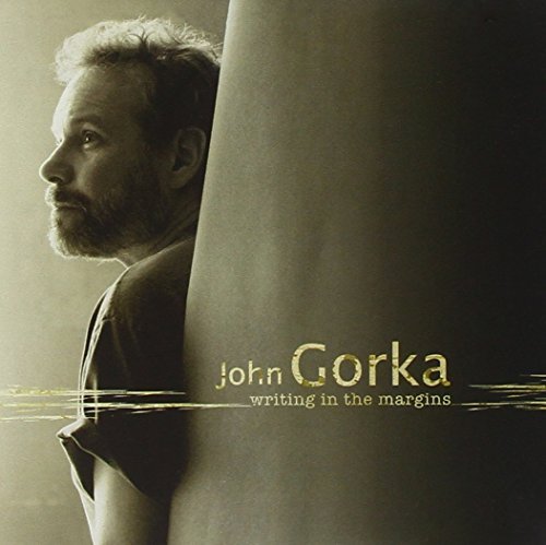 John Gorka/Writing In The Margins