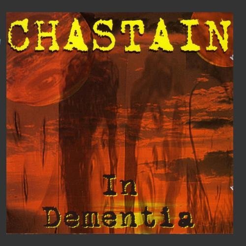 Chastain/In Dementia