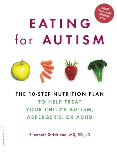 Strickland,Elizabeth/ Mccloskey,Suzanne/ Ryberg,/Eating for Autism@1