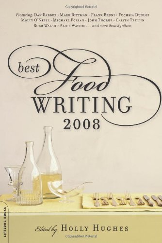 Holly Hughes/Best Food Writing@2008